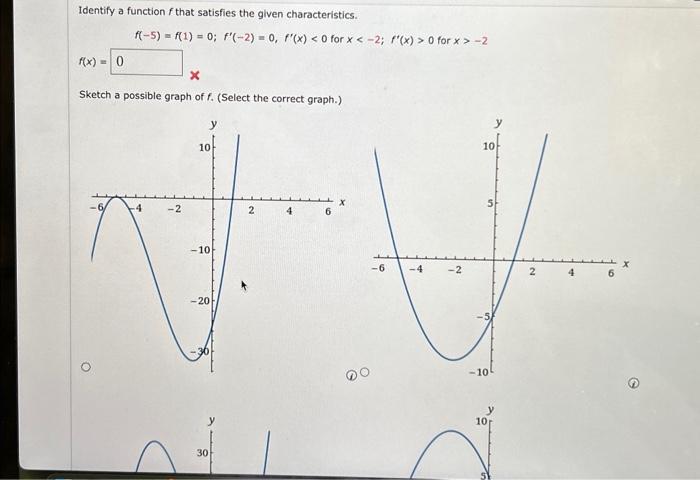 Solved Identify a function f that satisfies the given | Chegg.com