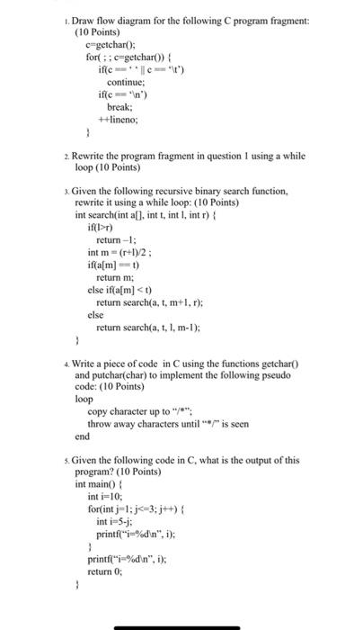 Solved 1. Draw flow diagram for the following C program | Chegg.com