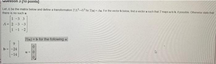 Solved wuestion 3 [10 points) Let A be the matrix below and | Chegg.com