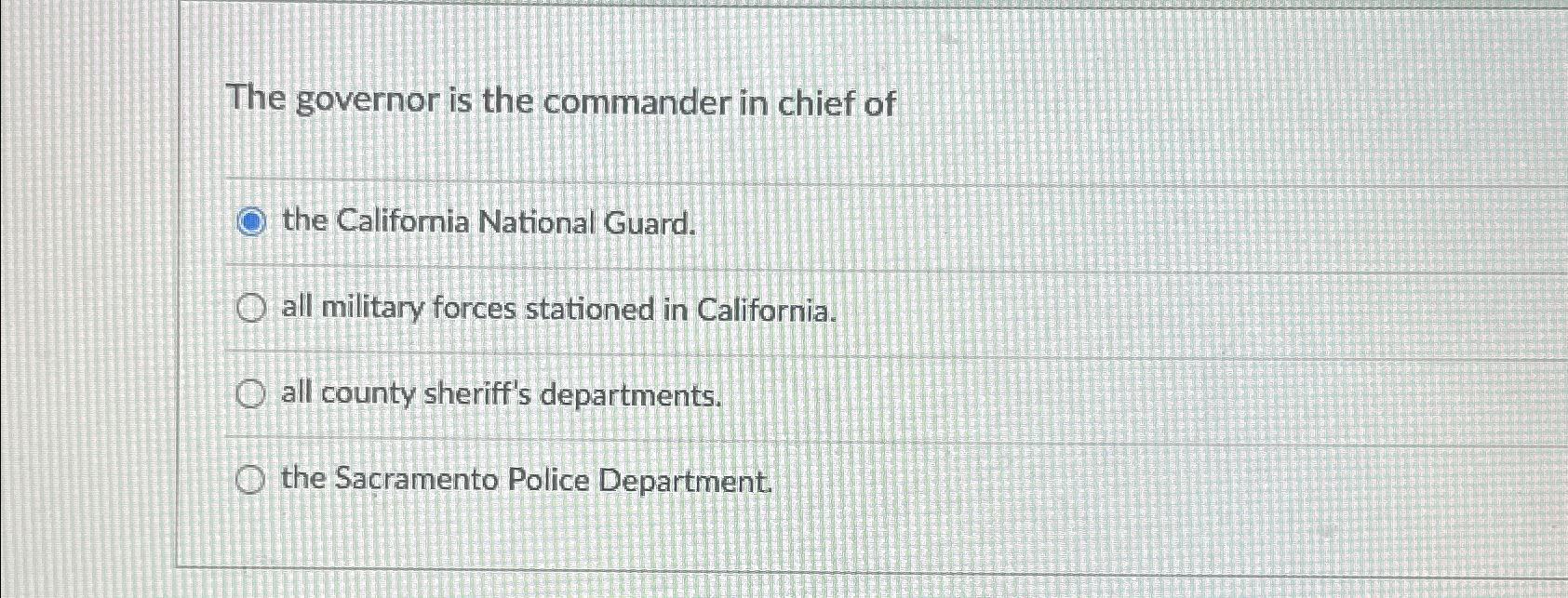 the governor of california is the commander in chief of