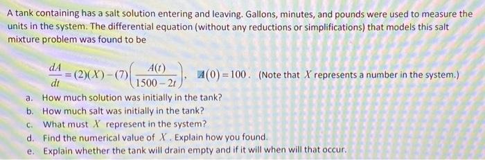 Solved A tank containing has a salt solution entering and | Chegg.com
