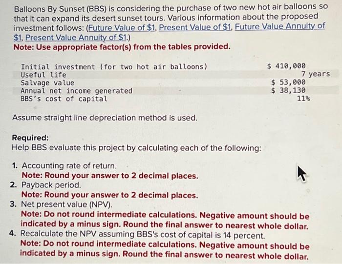 Solved Balloons By Sunset (BBS) is considering the purchase | Chegg.com