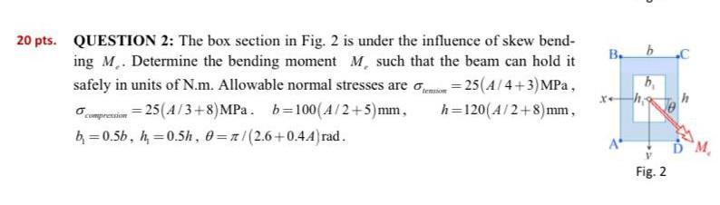 Solved B. B .C 20 Pts. QUESTION 2: The Box Section In Fig. 2 | Chegg.com