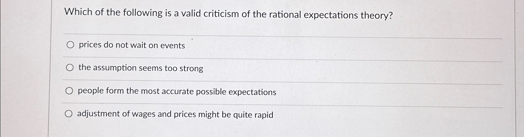Solved Which of the following is a valid criticism of the | Chegg.com
