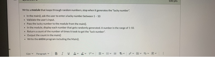 manipulate random numbers with the random module |... 100 pts Write a module that loops through random | Chegg.com