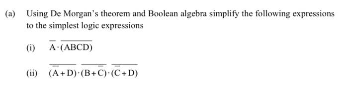 Solved (a) Using De Morgan's theorem and Boolean algebra | Chegg.com