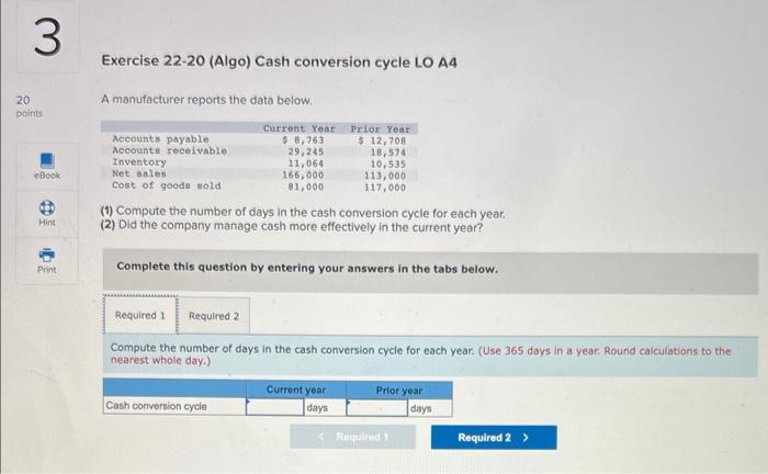 Solved Exercise 22-20 (Algo) Cash Conversion Cycle LO A4 A | Chegg.com