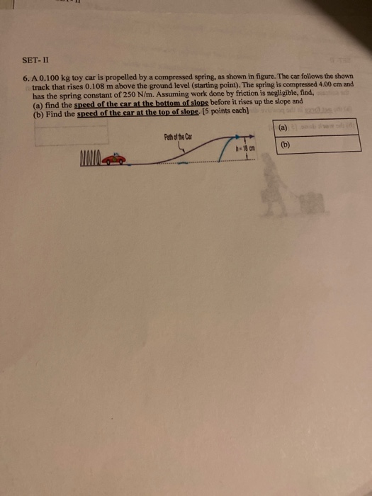 Solved SET- II 6. A 0.100 kg toy car is propelled by a | Chegg.com