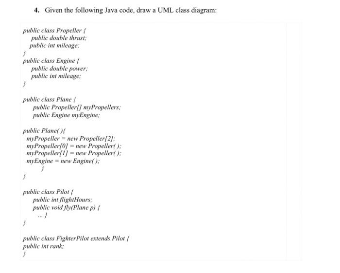 Solved 4. Given the following Java code, draw a UML class | Chegg.com