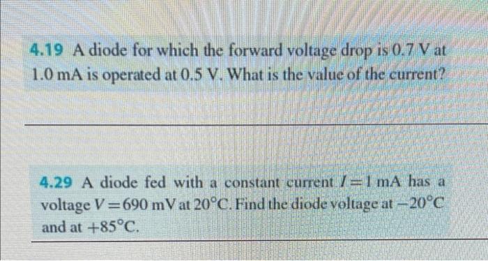 Solved 4.19 A diode for which the forward voltage drop is | Chegg.com