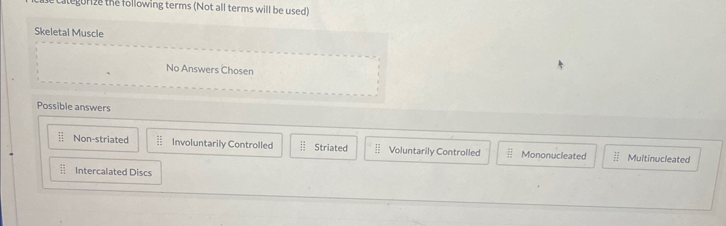 Solved Skeletal MuscleNo Answers ChosenPossible | Chegg.com