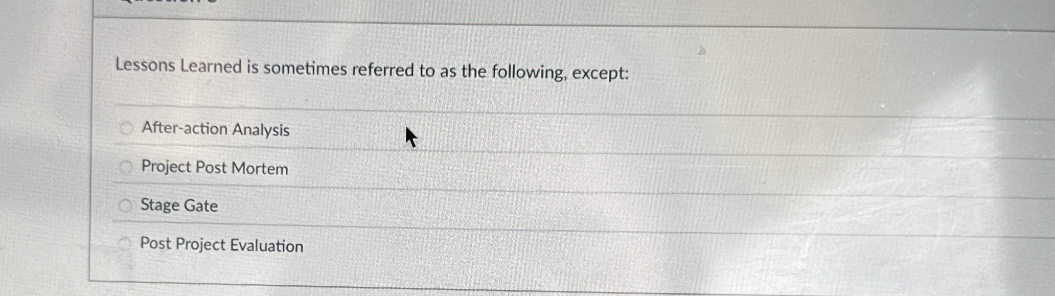 Solved Lessons Learned is sometimes referred to as the | Chegg.com