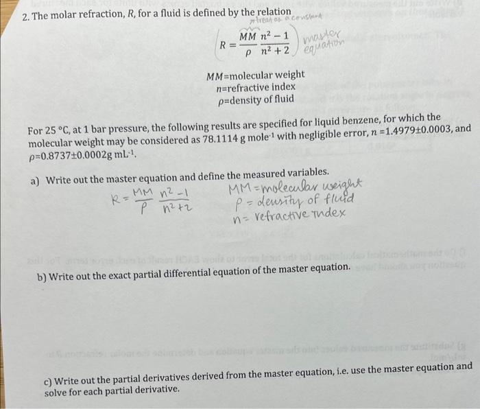 Solved 2. The molar refraction, R, for a fluid is defined by | Chegg.com