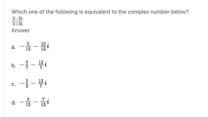 Solved Which one of the following is equivalent to the | Chegg.com