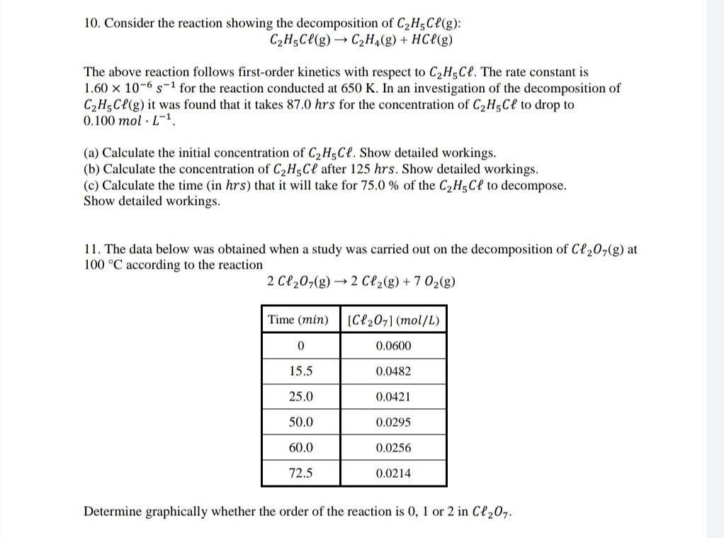 Solved 10. Consider the reaction showing the decomposition Chegg