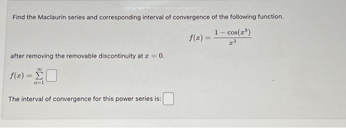 Solved Find the Maclaurin series and corresponding interval | Chegg.com