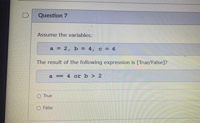 Solved D Question 7 Assume The Variables: A = 2, B = 4, C = | Chegg.com