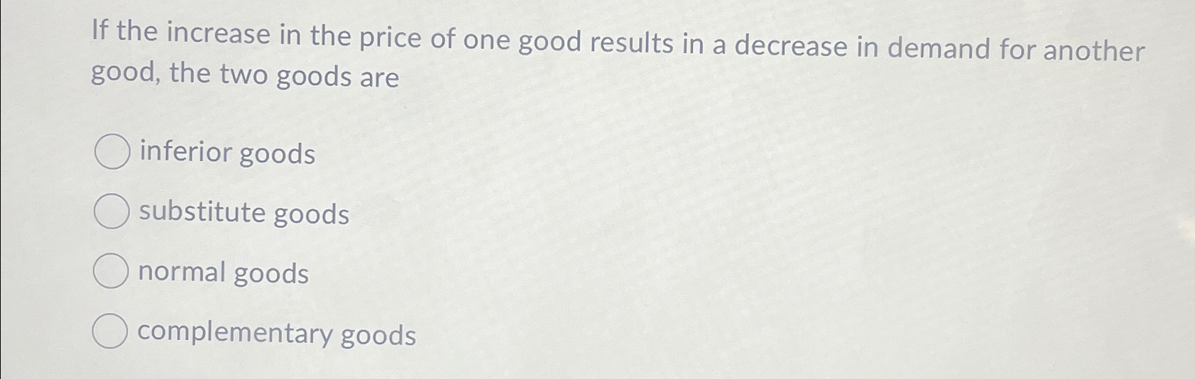 Solved If the increase in the price of one good results in a | Chegg.com