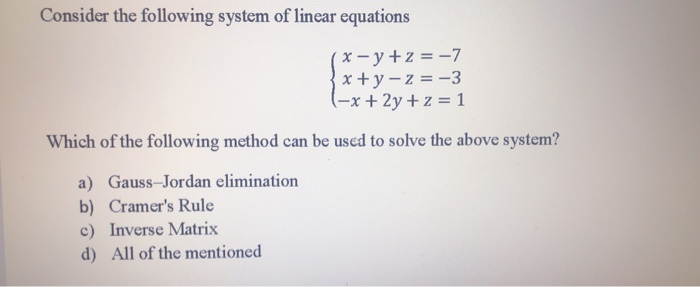 Solved Consider the following system of linear equations ( x | Chegg.com
