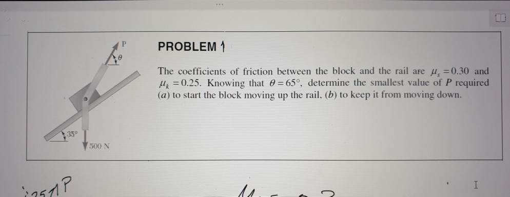 Solved PROBLEM 1 The coefficients of friction between the | Chegg.com