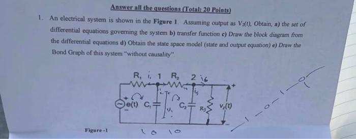 Solved 1. An electrical system is shown in the Figure 1. | Chegg.com