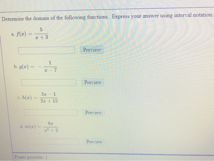 Solved Determine the domain of the following functions. | Chegg.com