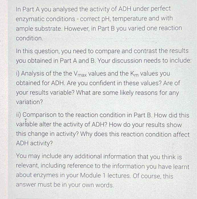 Solved In Part A you analysed the activity of ADH under
