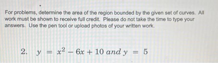 Solved For Problems, Determine The Area Of The Region | Chegg.com