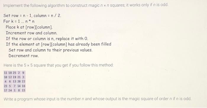 Solved Implement the following algorithm to construct magic | Chegg.com