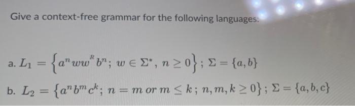Solved Give a context-free grammar for the following | Chegg.com