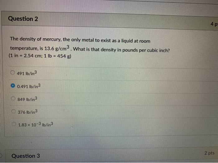Solved Question 2 4 p The density of mercury, the only metal
