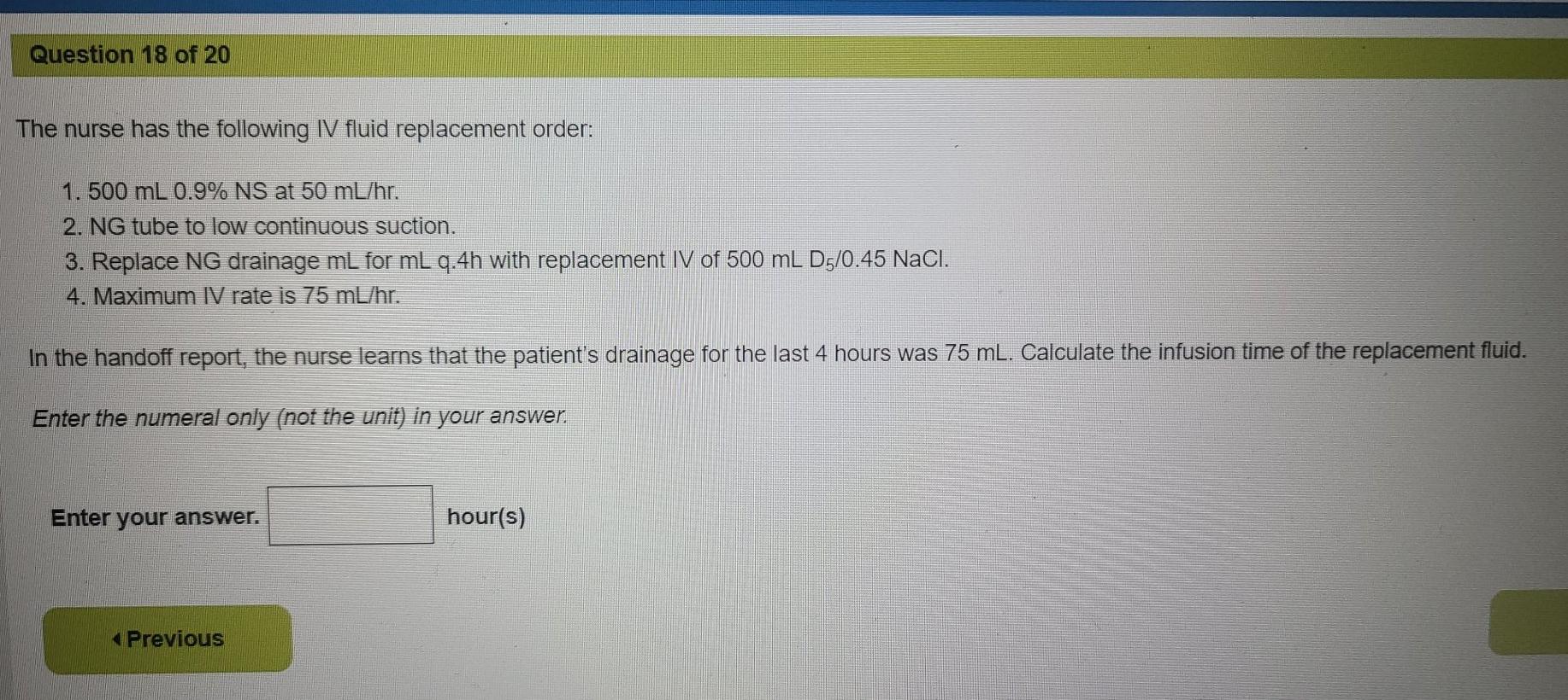 Solved Question 18 of 20 The nurse has the following IV