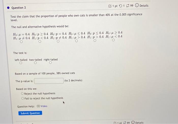 Solved 1 pt 9199 Details Question 2 Test the claim that the | Chegg.com