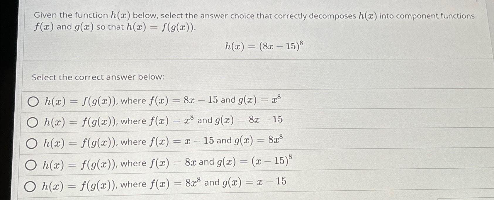 Solved Given the function h(x) ﻿below, select the answer
