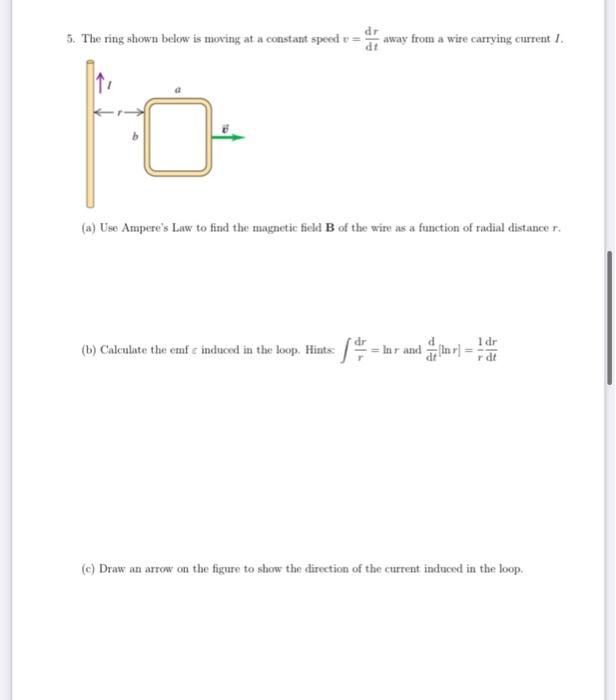 Solved dr 5. The ring shown below is moving at a constant | Chegg.com