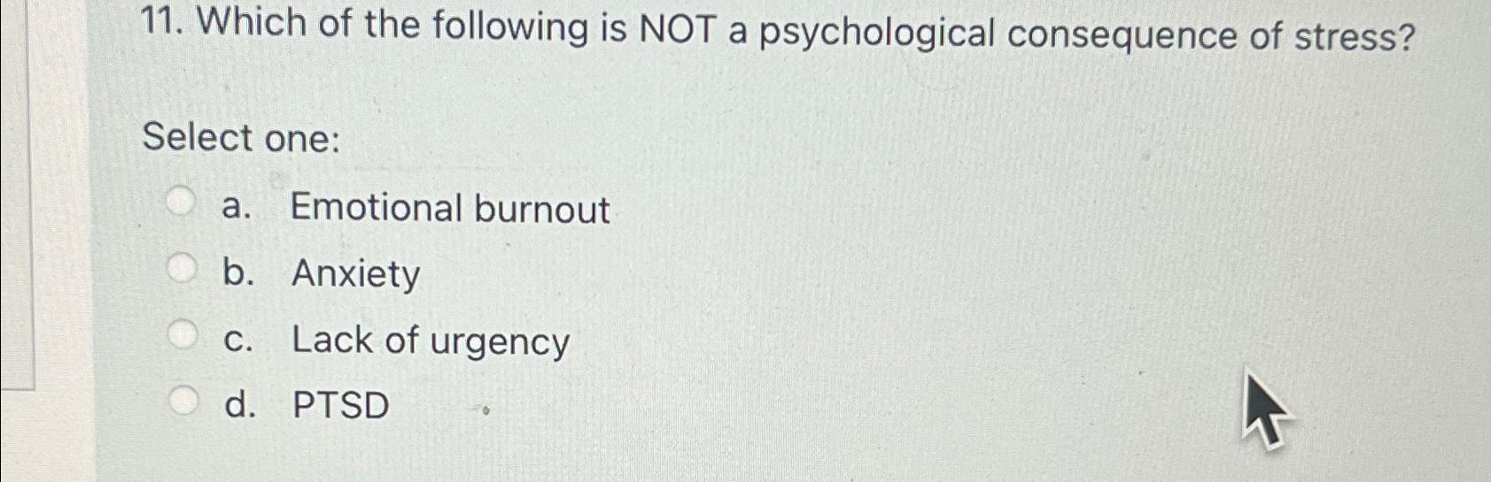 Solved Which of the following is NOT a psychological | Chegg.com