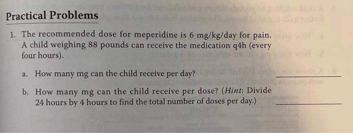 Solved Practical Problems 1. The recommended dose for Chegg