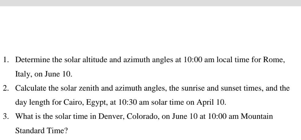Solved 1. Determine the solar altitude and azimuth angles at | Chegg.com