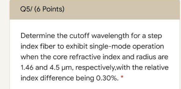Solved Q5/(6 Points) Determine the cutoff wavelength for a | Chegg.com
