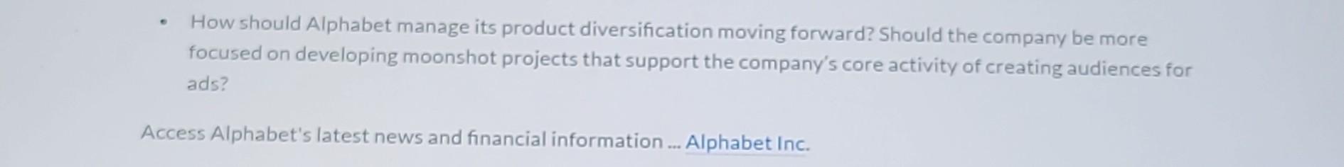 Solved - How should Alphabet manage its product | Chegg.com