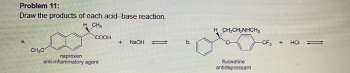 Solved Problem 11 Draw The Products Of Each Acid Base Re Chegg Com