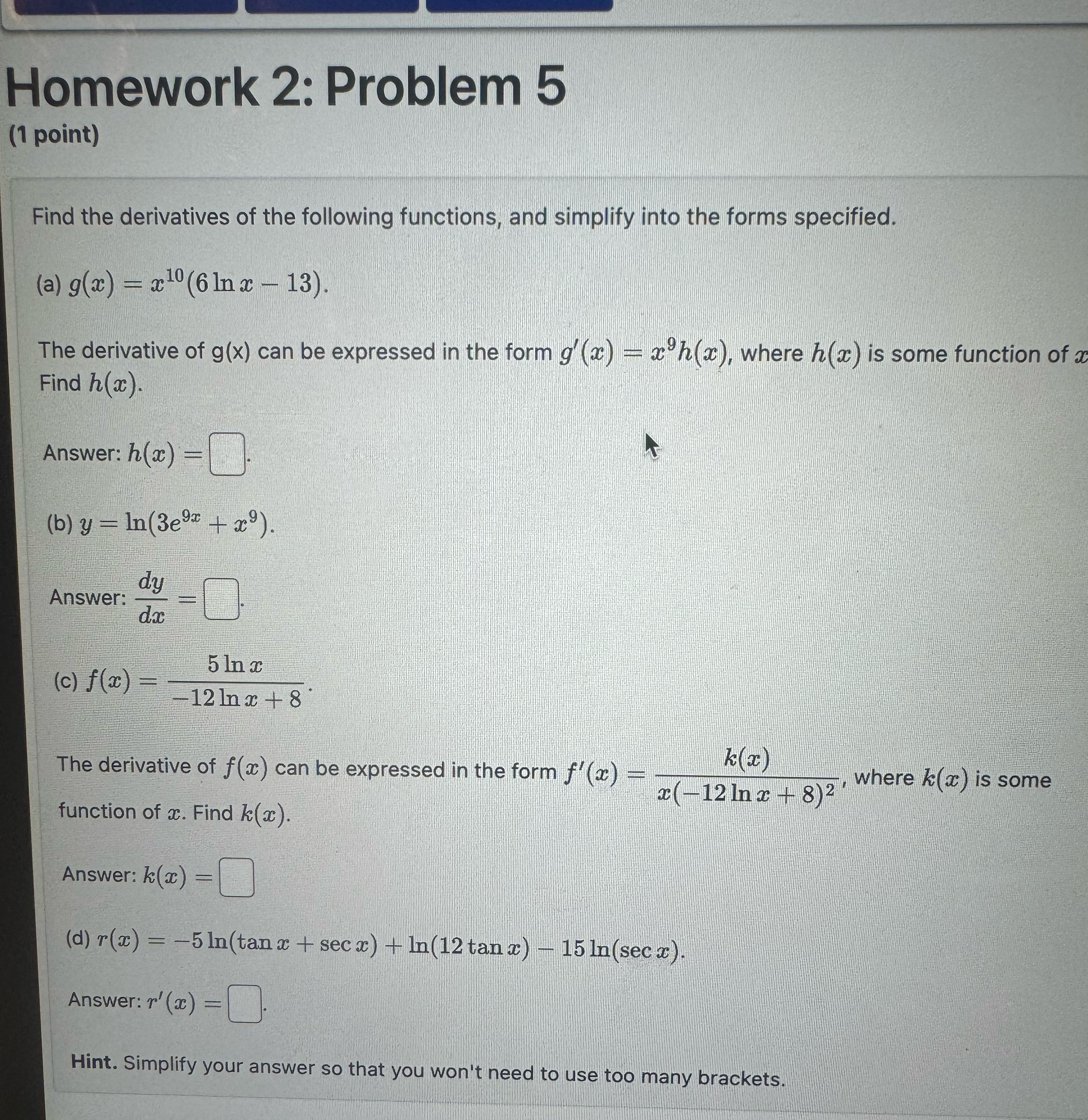 Solved Homework 2: Problem 5(1 ﻿point)Find the derivatives | Chegg.com