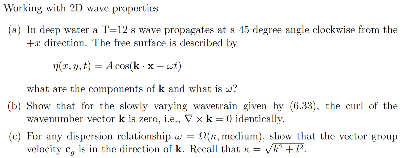 2d Wave Math Solved Working with 2D wave properties(a) In deep water a | Chegg.com