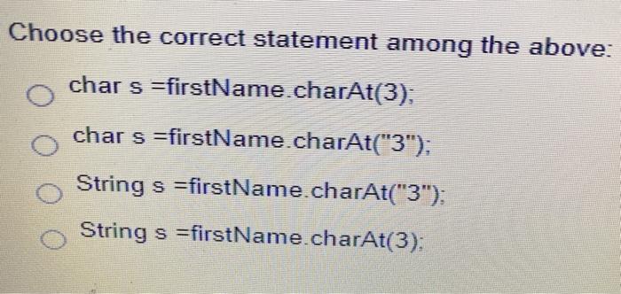 Solved Choose The Correct Statement Among The Above: Char S | Chegg.com