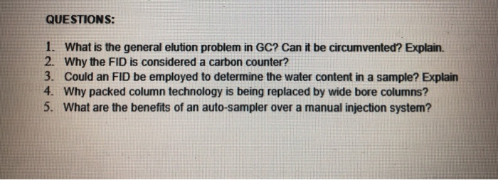 General Elution Problem Solved QUESTIONS: 1. What is the general elution problem in | Chegg.com