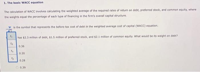 Solved The Calculation Of Wacc Involves Calculating The 4204