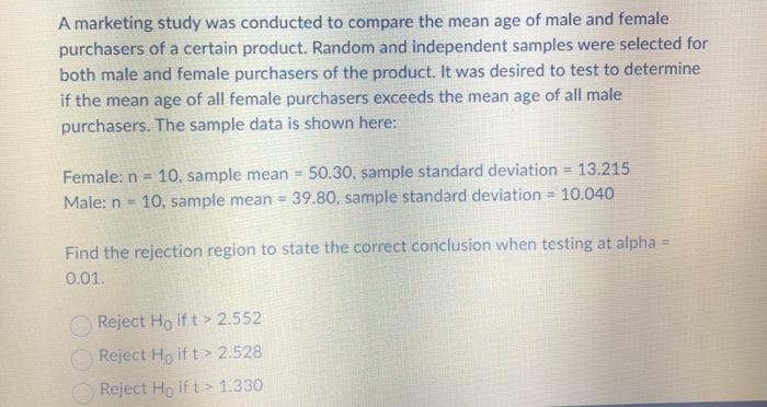 Solved A marketing study was conducted to compare the mean | Chegg.com