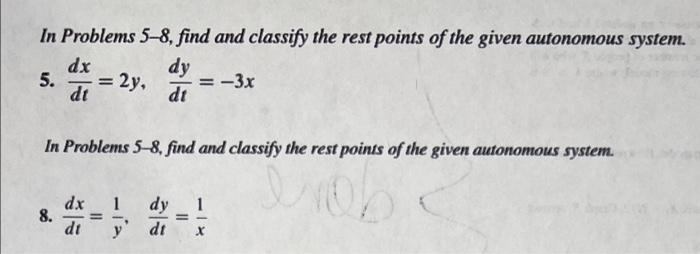 Solved In Problems 5-8, find and classify the rest points of | Chegg.com