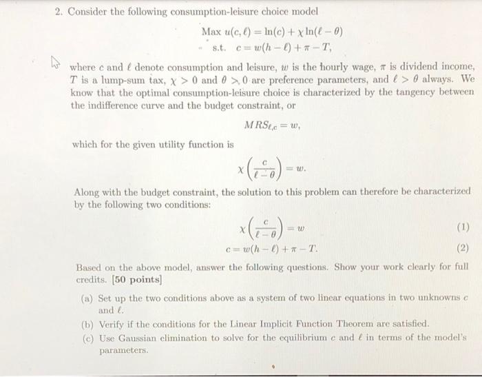 2 Consider The Following Consumption Leisure Choi Chegg Com