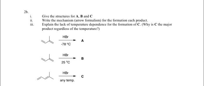 Solved 2b. i. ii. Give the structures for A, B and C Write | Chegg.com
